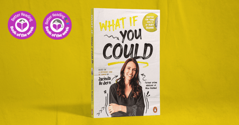 Embracing the unexpected qualities that truly make a person strong: Read Our Review of What If You Could by Jacinda Ardern