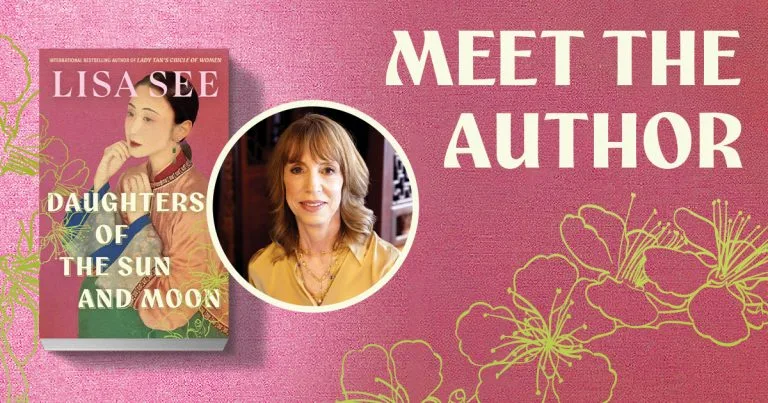 Q&A: Lisa See, Author of Daughters of The Sun and Moon