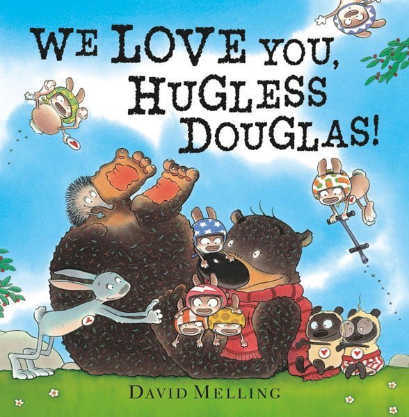 We Love You, Hugless Douglas!